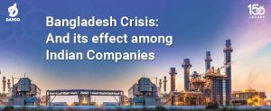 Bangladesh Crisis And its effect among Indian Companies